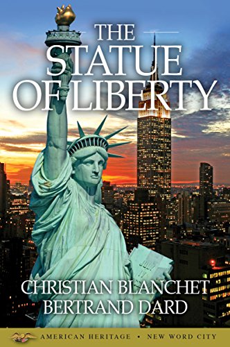 American Heritage has recently reissued its definitive book on the Statue of Liberty edited by historian Bernie Weisberger.