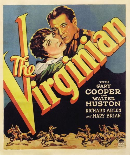 The 1929 movie made from Wister's book established Gary Cooper's career.