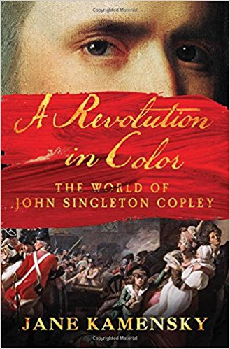A Revolution in Color, by Jane Kamensky (Norton) Click here for more information.