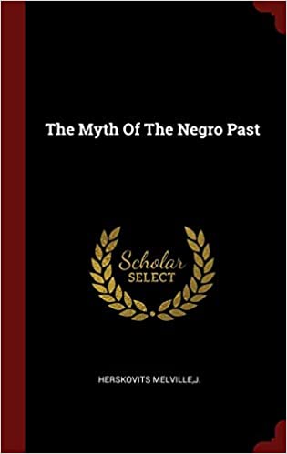 Myth of the negro past