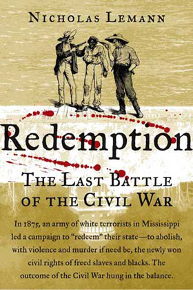 (COVER) Redemption: The Last Battle of the Civil War