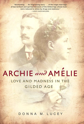 (COVER) Archie and Amelie: Love and Madness in the Gilded Age