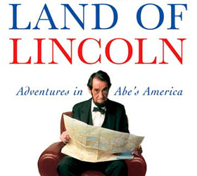 (BOOK) Land of Lincoln: Adventures in Abe's America