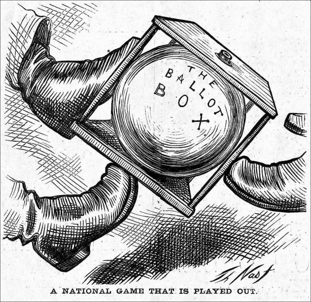 Famed cartoonist Thomas Nast wondered if democratic voting was "A National Game That Is Played Out."