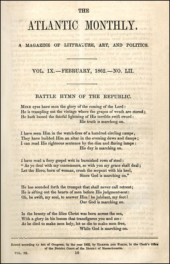 Julia Ward Howe wrote the "Battle Hymn" in the middle of the night after witnessing skirmishes during the Civil War.