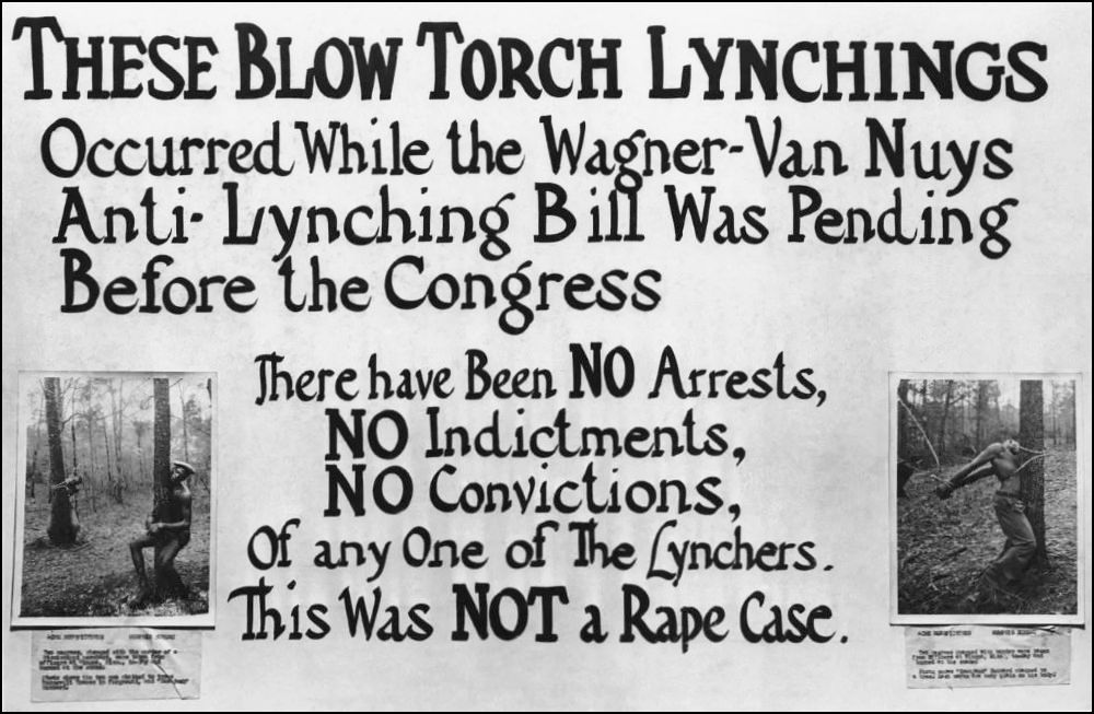 FDR never supported federal anti-lynching legislation, and finally outright blocked it — even after the "blow-torch lynchings." On December 5, 1937, this poster about the brutal lynchings was displayed in Congressional testimony, and reproduced in the Chicago Tribune. Courtesy of TheRoot.com.