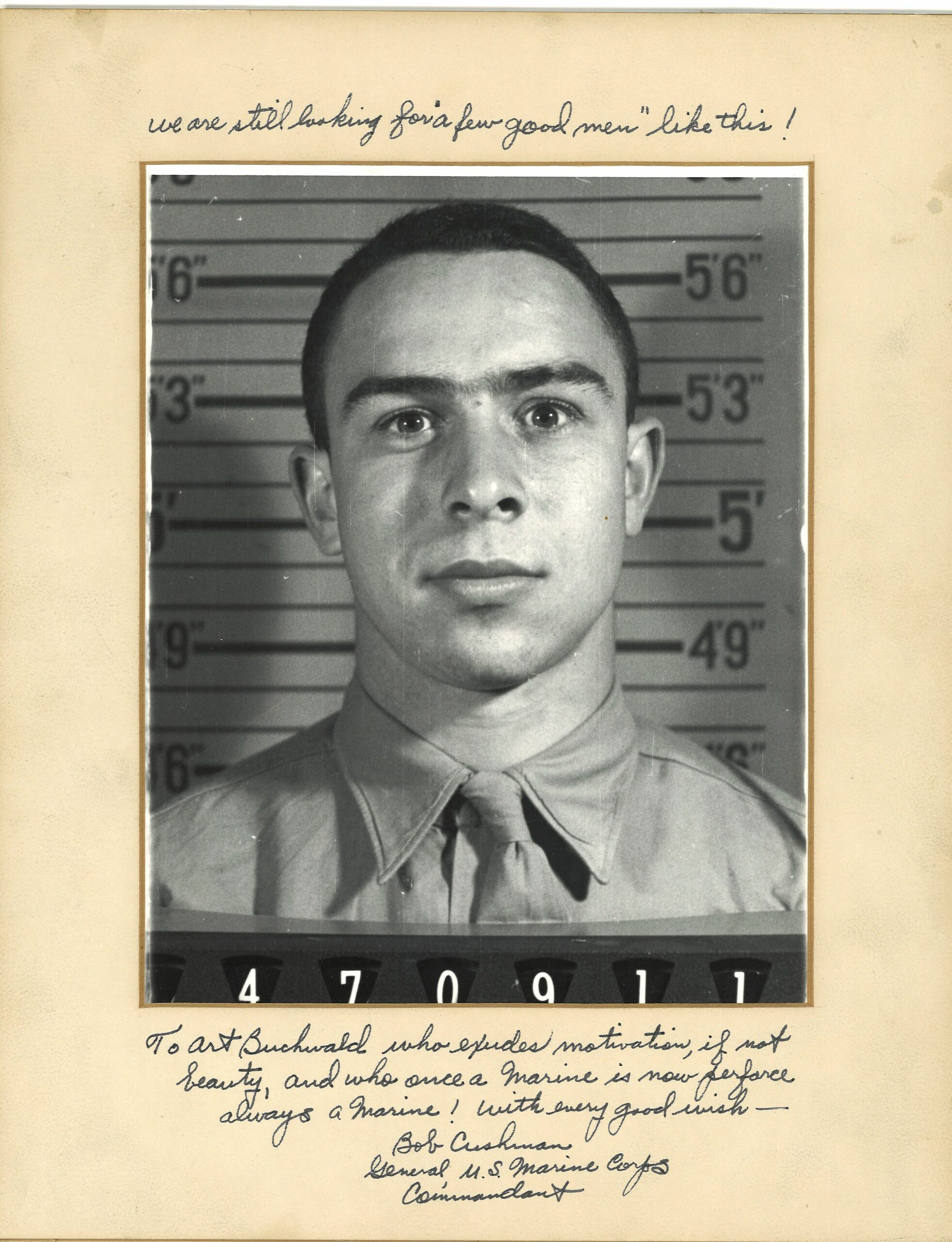 Under-age Marine recruit Buchwald was just short of 5 feet 8 inches after a haircut when inducted. The Commandant of the Corps later sent him a copy of his ID photos. Art Buchwald Papers, National Archives.