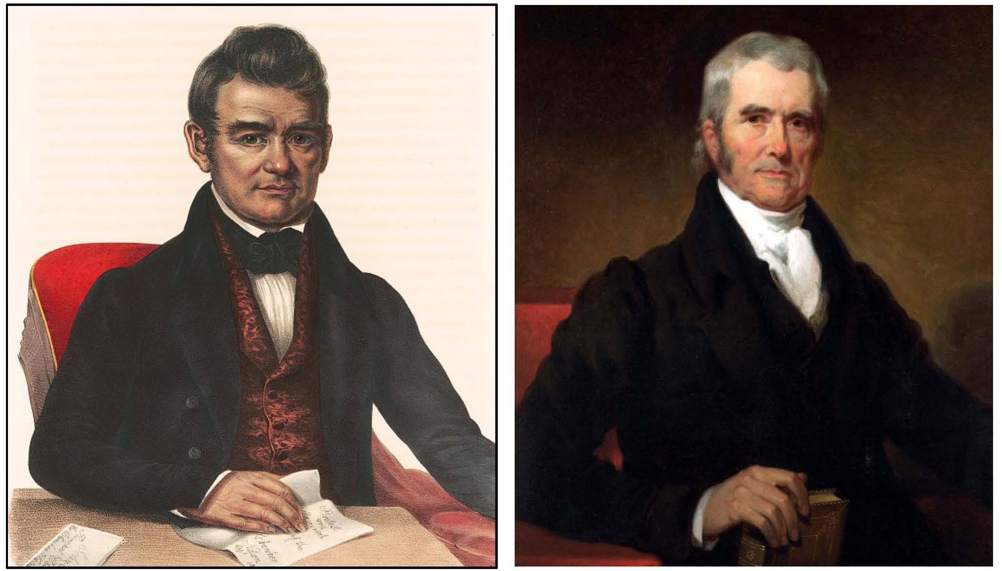 Chief John Ross of the Cherokee (left) argued for his tribe's land rights before Marshall (right) and won recognition in the landmark 1831 Supreme Court case Cherokee Nation v. Georgia