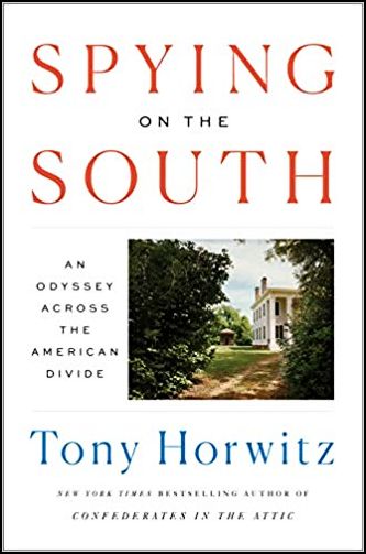Spying on the South by Tony Horwitz