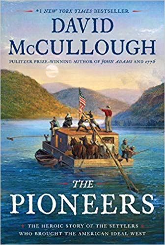The Pioneers, by David McCullough
