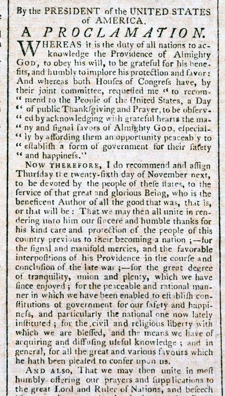 George Washington proclaimed the first Thanksgiving in 1789.