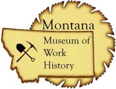 Montana Museum Of Work History