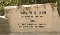 Fairview Museum Of History And Art